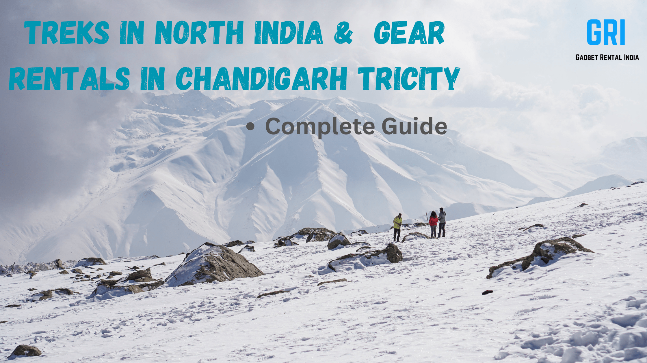 Getting Ready for Trekking & Camping Near Chandigarh in 2024 : Gear Up with Gadget Rental India