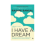 I Have a Dream book on rent in Chandigarh, Mohali, Panchkula, kharar & Punjab