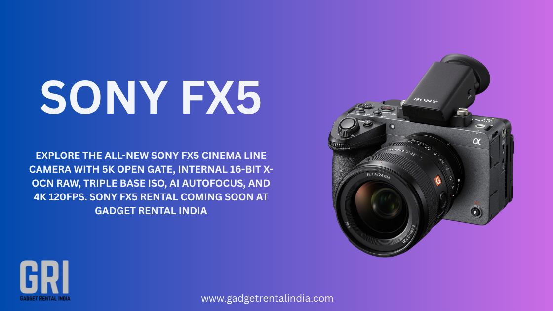 Sony FX5: The Cinema Camera Every Filmmaker Has Been Waiting For